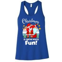 Christmas Is Snow Much Fun Xmas Puns Dabbing Santa Funny Gift Women's Racerback Tank