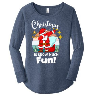 Christmas Is Snow Much Fun Xmas Puns Dabbing Santa Funny Gift Women's Perfect Tri Tunic Long Sleeve Shirt