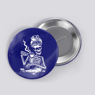 Coffee Ing Skeleton Coffee Messy Bun Halloween Cute Gift Button