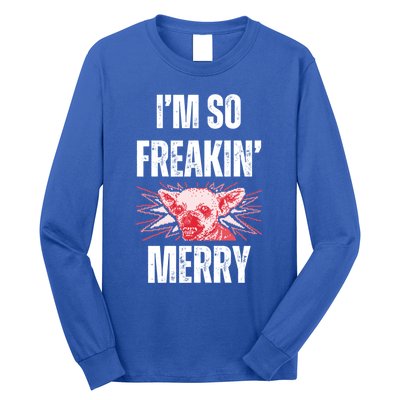 Christmas IM So Freaking Merry Scary Chihuahua Dog Gift Long Sleeve Shirt