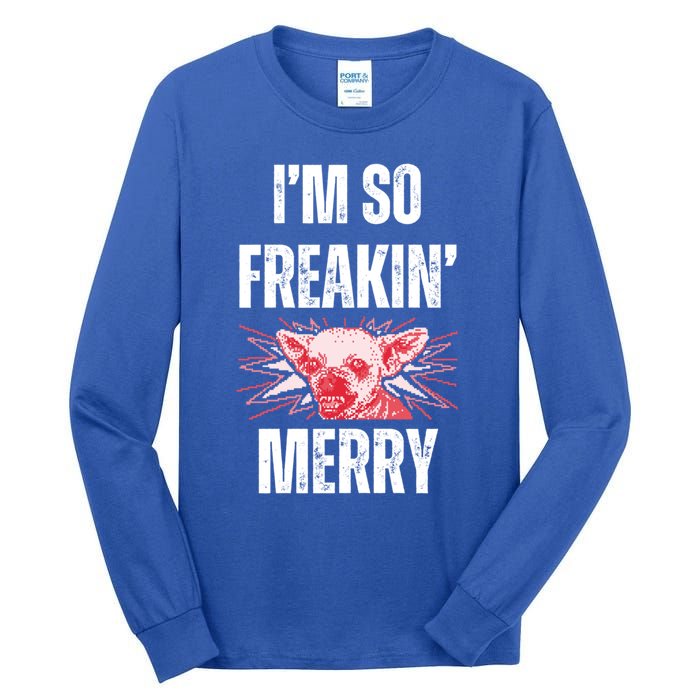 Christmas IM So Freaking Merry Scary Chihuahua Dog Gift Tall Long Sleeve T-Shirt