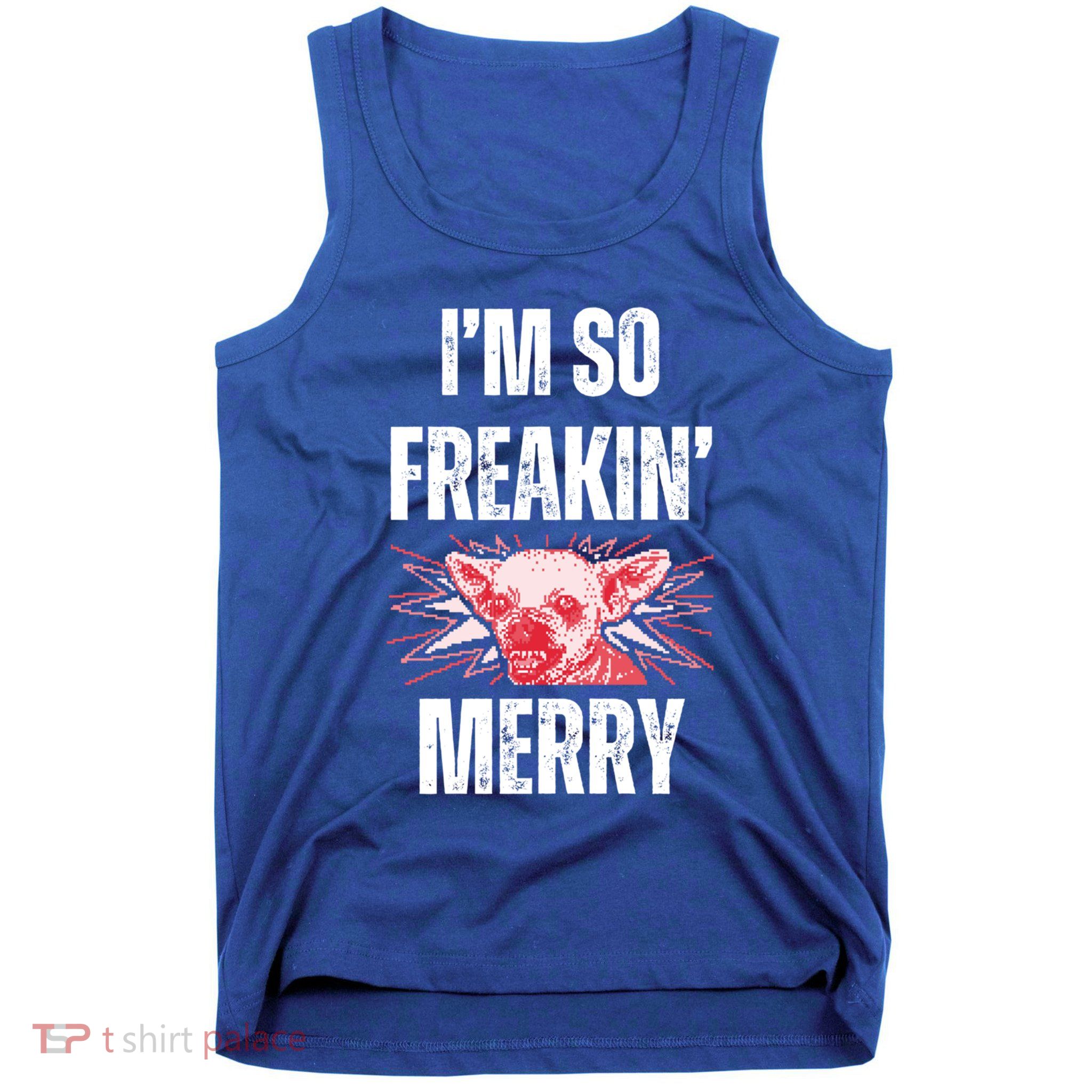 Christmas IM So Freaking Merry Scary Chihuahua Dog Gift Tank Top