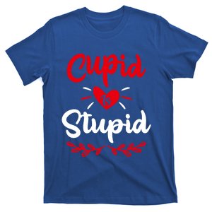 Cupid Is Stupid Funny Anti Valentine's Day Joke Enthusiast Meaningful Gift T-Shirt