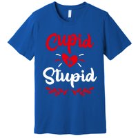 Cupid Is Stupid Funny Anti Valentine's Day Joke Enthusiast Meaningful Gift Premium T-Shirt