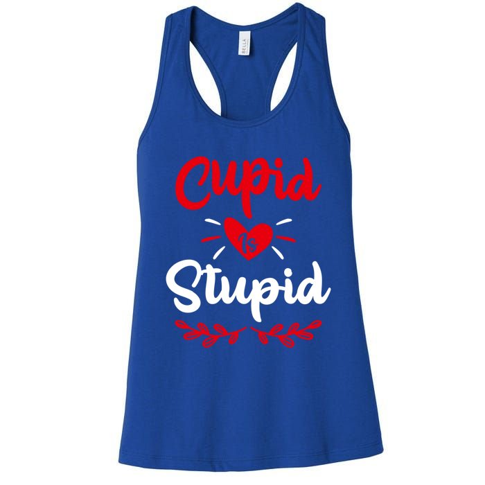 Cupid Is Stupid Funny Anti Valentine's Day Joke Enthusiast Meaningful Gift Women's Racerback Tank