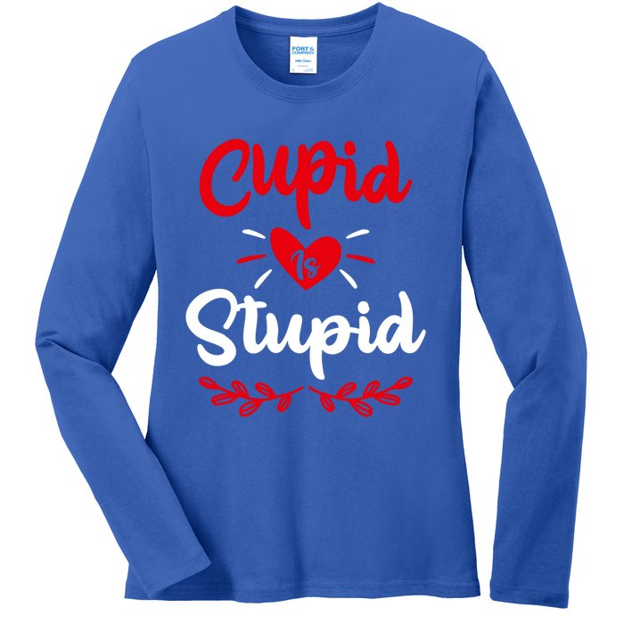 Cupid Is Stupid Funny Anti Valentine's Day Joke Enthusiast Meaningful Gift Ladies Long Sleeve Shirt