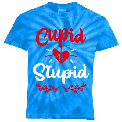 Cupid Is Stupid Funny Anti Valentine's Day Joke Enthusiast Meaningful Gift Kids Tie-Dye T-Shirt