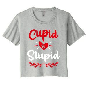 Cupid Is Stupid Funny Anti Valentine's Day Joke Enthusiast Meaningful Gift Women's Crop Top Tee