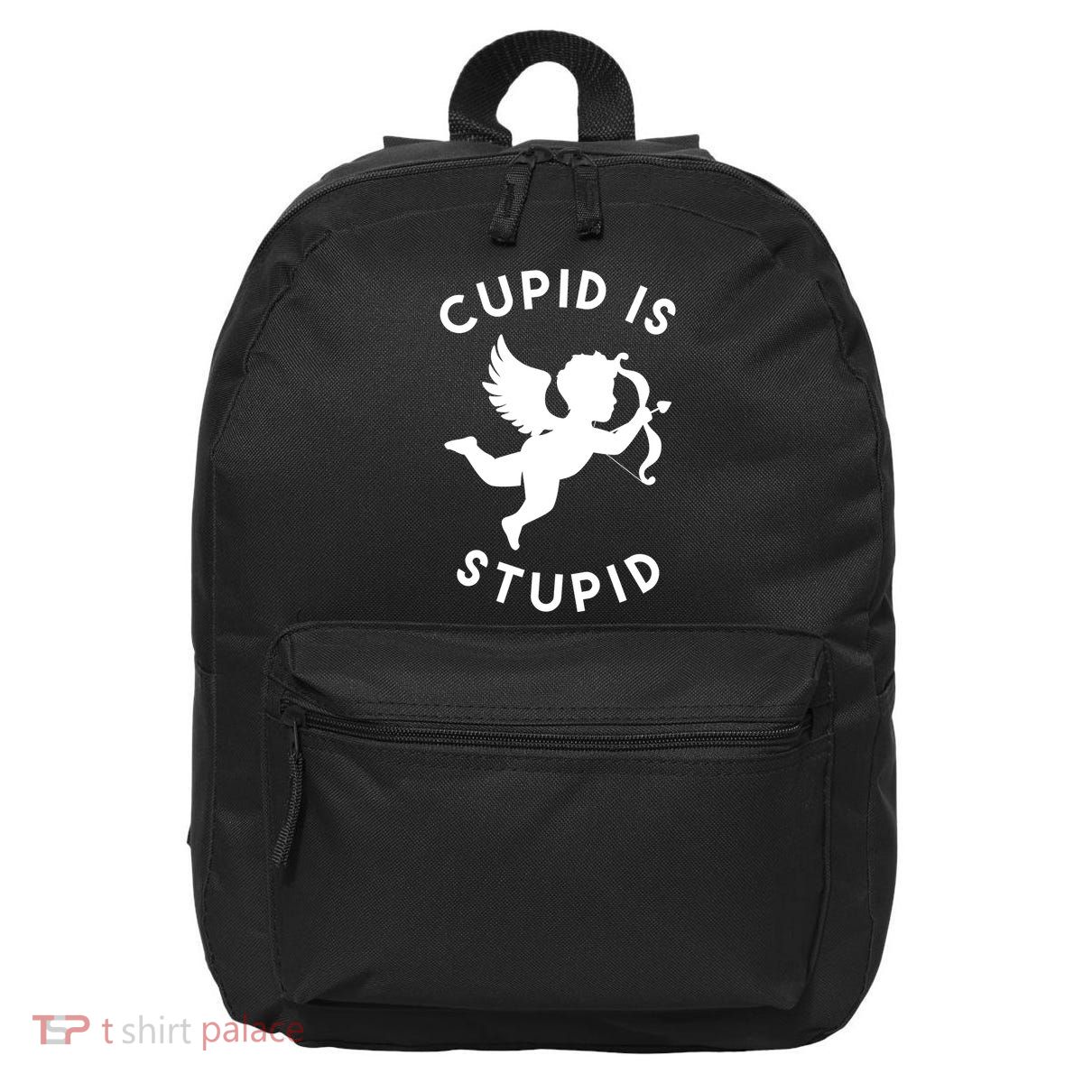 Cupid Is Stupid Anti Valentine 16 in Basic Backpack
