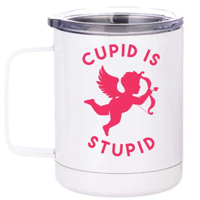 Cupid Is Stupid Anti Valentine 12 oz Stainless Steel Tumbler Cup