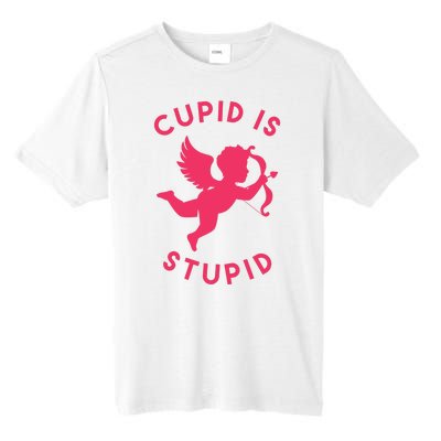 Cupid Is Stupid Anti Valentine Tall Fusion ChromaSoft Performance T-Shirt