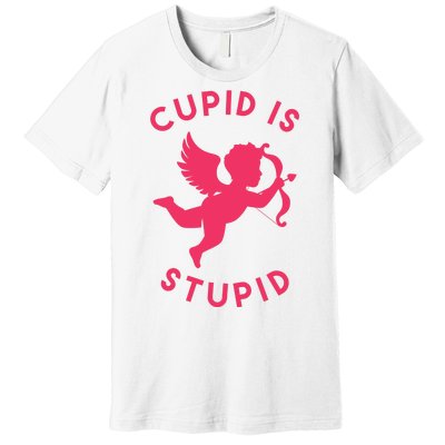 Cupid Is Stupid Anti Valentine Premium T-Shirt