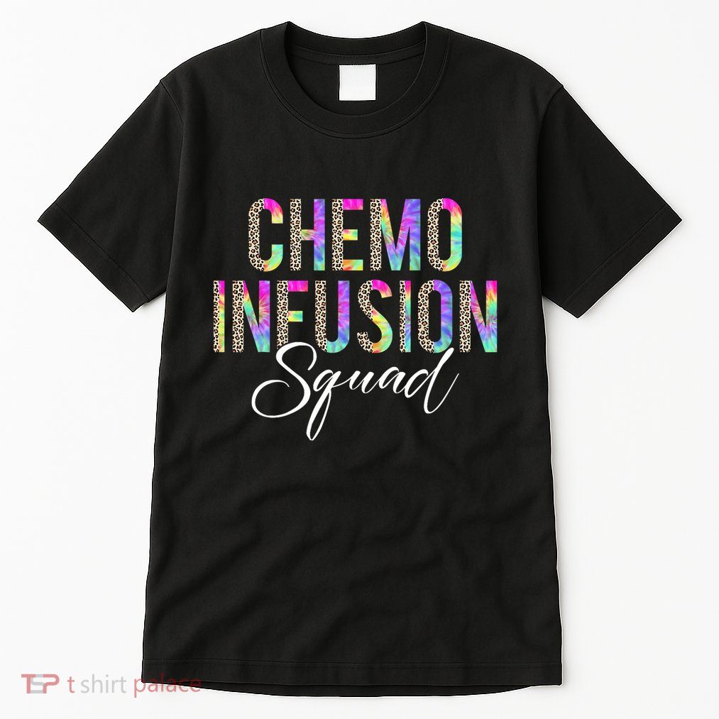 Chemo Infusion Squad Leopard Tie Dye Chemo Infusion Nurse Tall T-Shirt