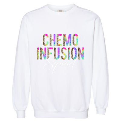 Chemo Infusion Squad Leopard Tie Dye Chemo Infusion Nurse Garment-Dyed Sweatshirt