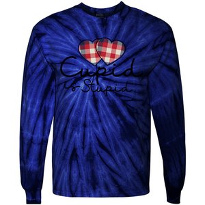 Cupid Is Stupid Valentines Day Funny Tie-Dye Long Sleeve Shirt