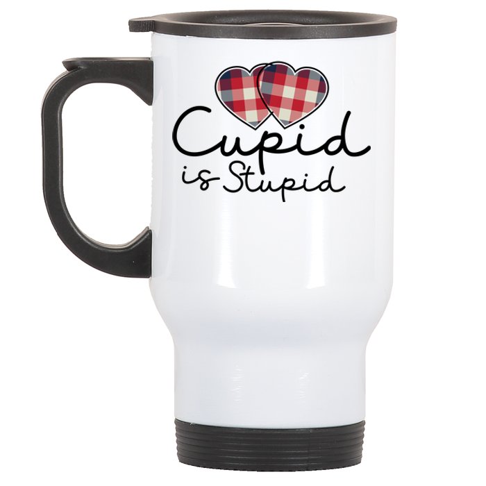 Cupid Is Stupid Valentines Day Funny Stainless Steel Travel Mug