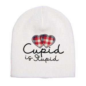 Cupid Is Stupid Valentines Day Funny Short Acrylic Beanie