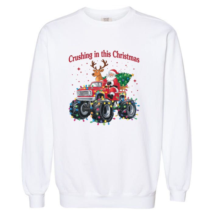 Crushing In This Christmas Holiday Xmas Santa Claus Reindeer Garment-Dyed Sweatshirt