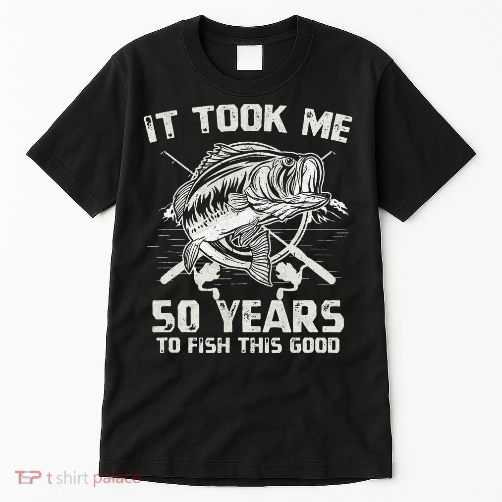 Cute It Took Me 50 Years To Fish 50th Birthday Gift Tall T-Shirt
