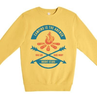 Camping Is The Answer Premium Crewneck Sweatshirt