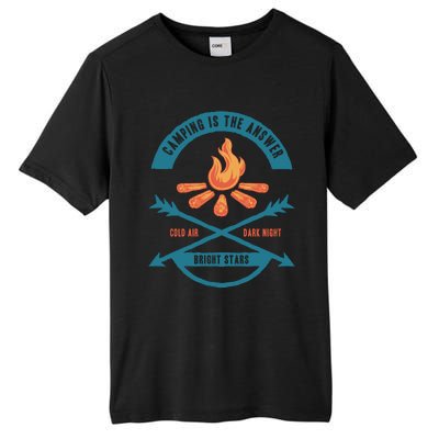 Camping Is The Answer Tall Fusion ChromaSoft Performance T-Shirt