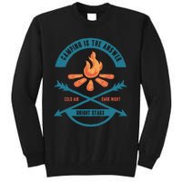 Camping Is The Answer Tall Sweatshirt