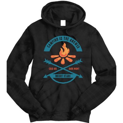 Camping Is The Answer Tie Dye Hoodie