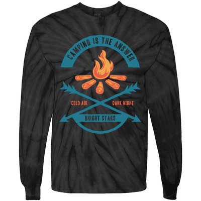 Camping Is The Answer Tie-Dye Long Sleeve Shirt