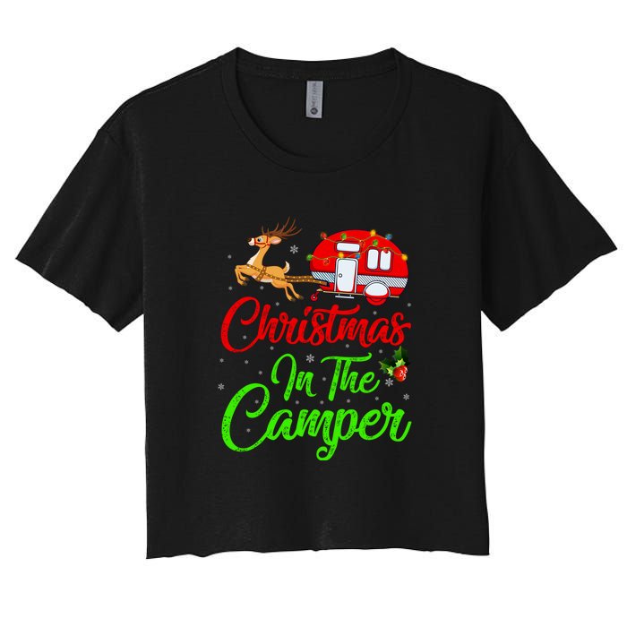 Christmas In The Camper Xmas Lighting Camping RV Christmas Gift Women's Crop Top Tee