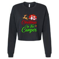 Christmas In The Camper Xmas Lighting Camping RV Christmas Gift Cropped Pullover Crew