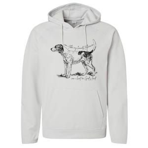 Can I Take My Hounds To Heaven Can I Heart On GodS Land Performance Fleece Hoodie