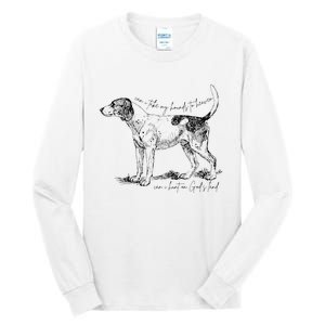 Can I Take My Hounds To Heaven Can I Heart On GodS Land Tall Long Sleeve T-Shirt