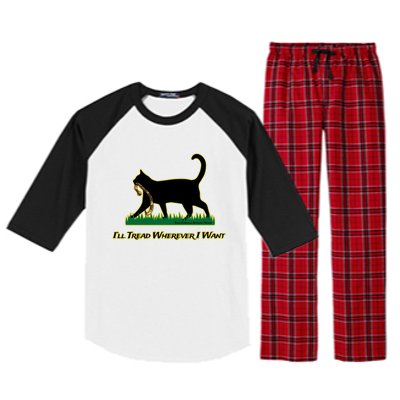 Cat I’Ll Tread Wherever I Want Raglan Sleeve Pajama Set