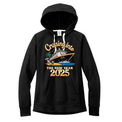 Cruising Into The New Year 2025 Family Cruise Holiday 2025 Women's Fleece Hoodie