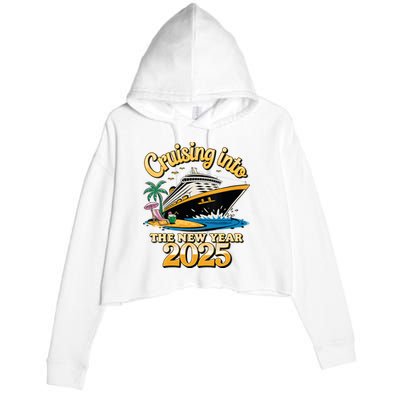 Cruising Into The New Year 2025 Family Cruise Holiday 2025 Crop Fleece Hoodie