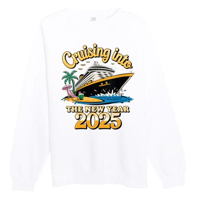 Cruising Into The New Year 2025 Family Cruise Holiday 2025 Premium Crewneck Sweatshirt