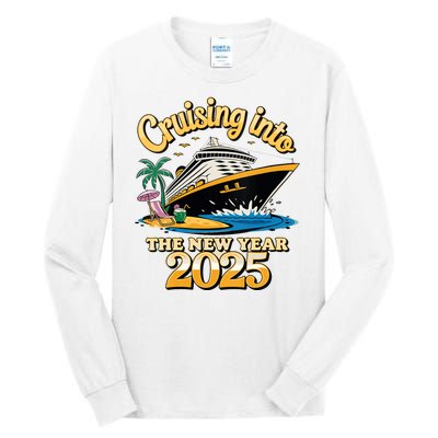 Cruising Into The New Year 2025 Family Cruise Holiday 2025 Tall Long Sleeve T-Shirt