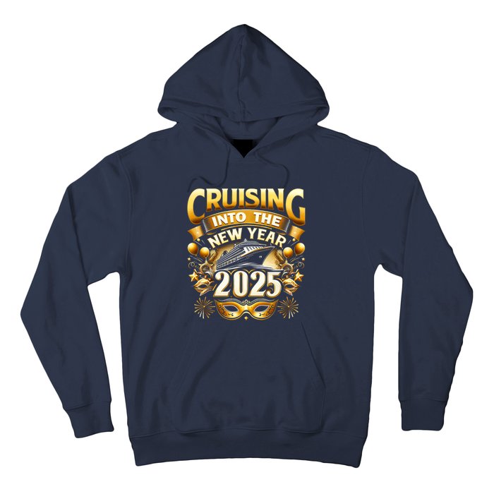 Cruising Into The New Year 2025 Family New Year Trip 2025 Hoodie