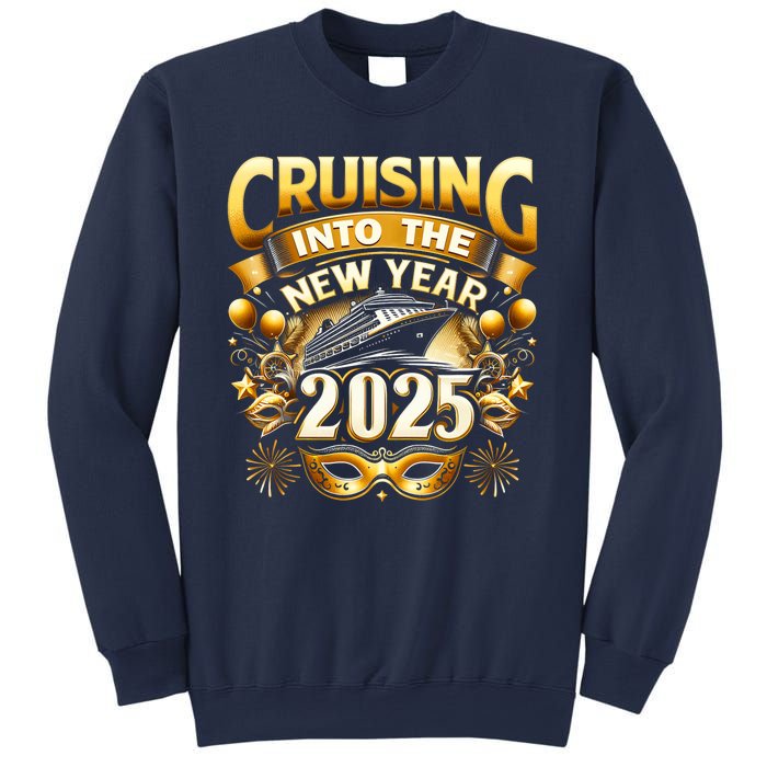 Cruising Into The New Year 2025 Family New Year Trip 2025 Sweatshirt