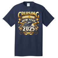 Cruising Into The New Year 2025 Family New Year Trip 2025 Tall T-Shirt