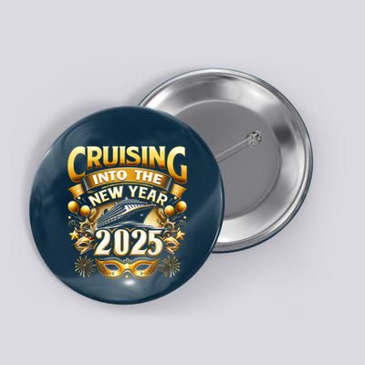 Cruising Into The New Year 2025 Family New Year Trip 2025 Button