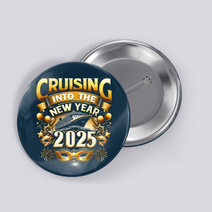 Cruising Into The New Year 2025 Family New Year Trip 2025 Button