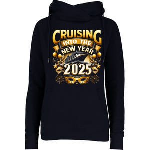 Cruising Into The New Year 2025 Family New Year Trip 2025 Womens Funnel Neck Pullover Hood