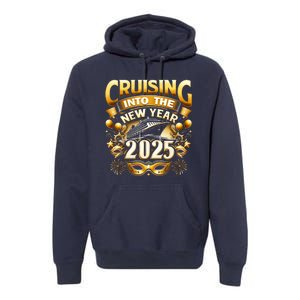 Cruising Into The New Year 2025 Family New Year Trip 2025 Premium Hoodie