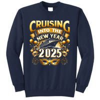 Cruising Into The New Year 2025 Family New Year Trip 2025 Tall Sweatshirt