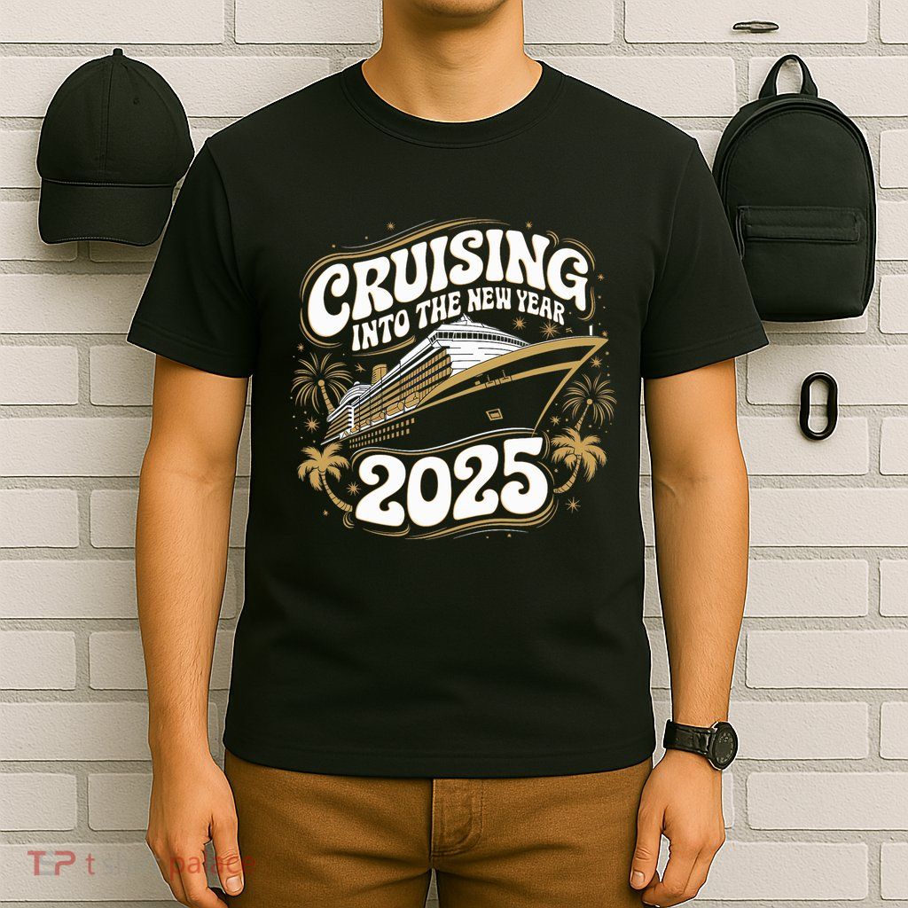 Cruising Into The New Year 2025 Family Matching Holiday Trip T-Shirt
