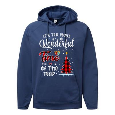 Christmas ItS The Most Wonderful Time Of The Year Gift Performance Fleece Hoodie