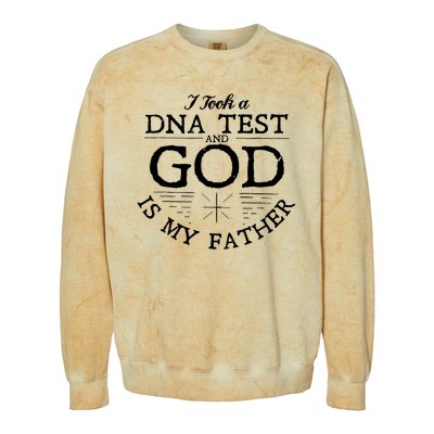 Christian I Took A DNA Test God Is My Father Colorblast Crewneck Sweatshirt