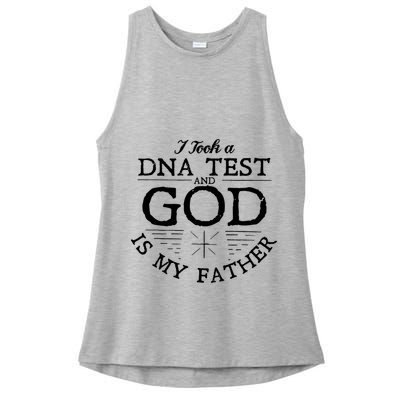 Christian I Took A DNA Test God Is My Father Ladies PosiCharge Tri-Blend Wicking Tank