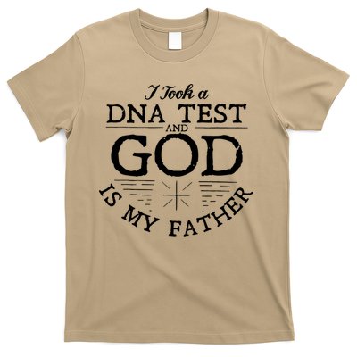 Christian I Took A DNA Test God Is My Father T-Shirt